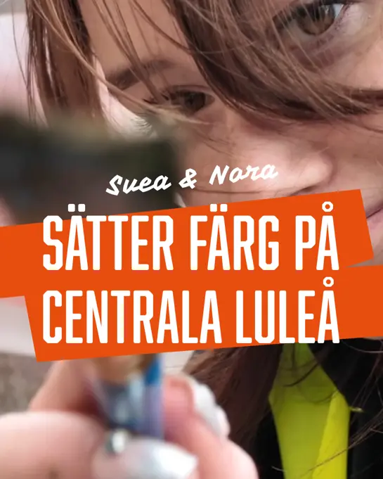 2025 09 Vi Sätter Färg På Luleå Skeppsbrogatan Kungsgatan 1080X1920 V1